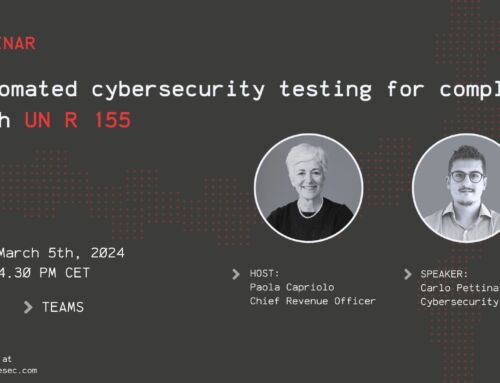 Automated cybersecurity testing for compliance with UN R 155  March 5th, 2024