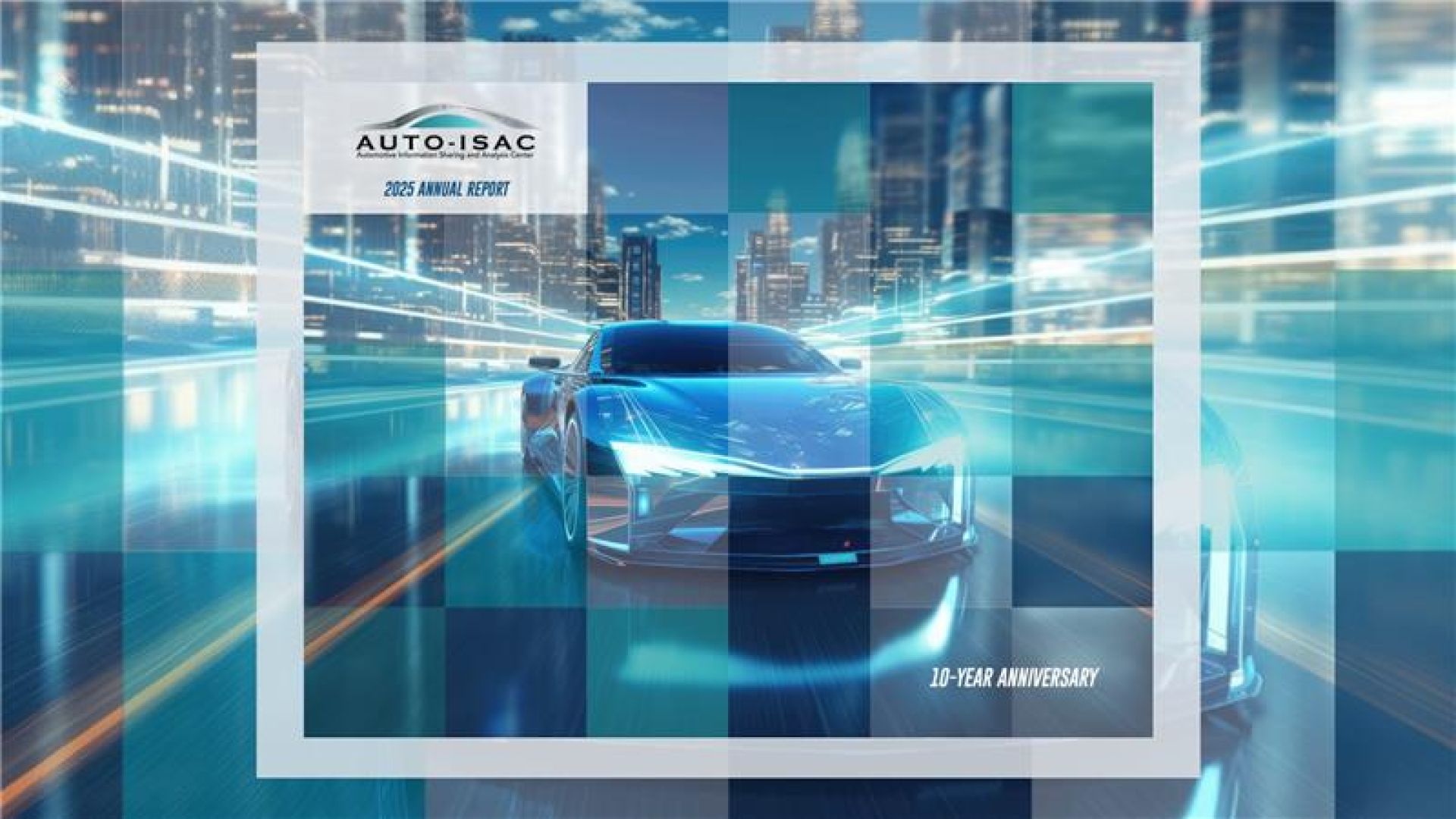 2025_Auto-ISAC_Annual_Report_CoverNews